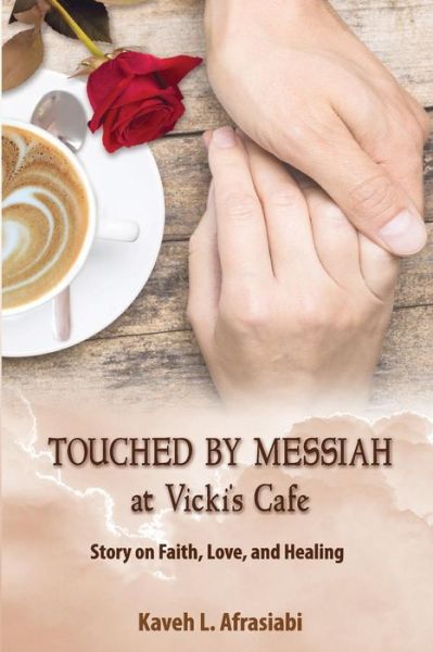 Cover for Kaveh L Afrasiabi · Touched By Messiah (Paperback Book) (2017)