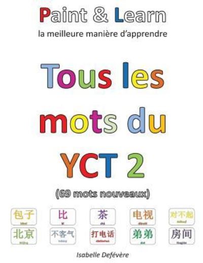 Cover for Isabelle Defévère · Tous les mots du YCT 2 (Paperback Book) (2017)