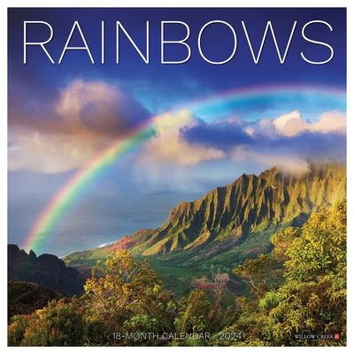 Willow Creek Press · Rainbows 2024 12 X 12 Wall Calendar (Kalender) (2023)
