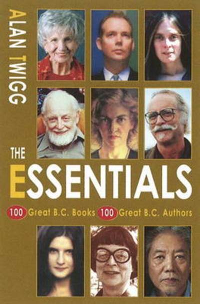 Cover for Alan Twigg · Essentials: 150 Great BC Books &amp; Authors (Paperback Book) (2010)