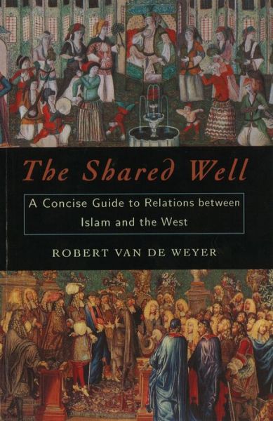 Cover for Robert Van De Weyer · The Shared Well (Paperback Book) (2003)