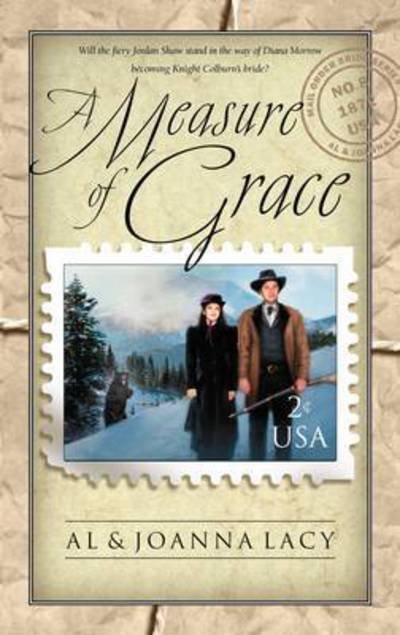 Cover for Al Lacy · A Measure of Grace - Mail Order Bride (Paperback Bog) (2001)