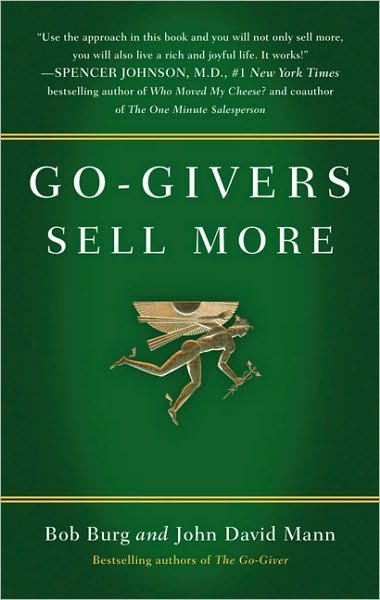 Cover for Bob Burg · Go-givers Sell More: Unleashing the Power of Generosity (Innbunden bok) (2010)