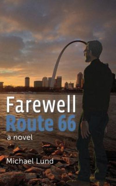 Cover for Michael Lund · Farewell, Route 66 (Pocketbok) (2017)