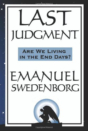 Last Judgment - Emanuel Swedenborg - Books - Wilder Publications - 9781604592085 - January 15, 2008