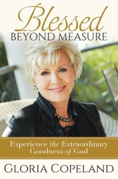 Cover for Gloria Copeland · Blessed Beyond Measure (Pocketbok) (2004)