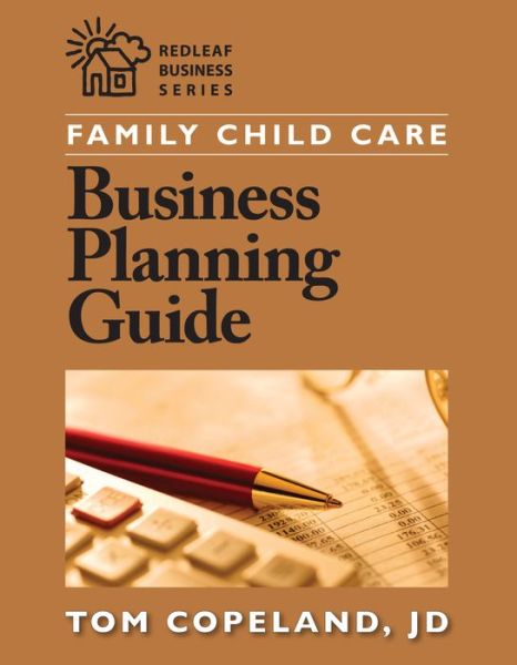 Cover for Tom Copeland · Family Child Care Business Planning Guide (Pocketbok) (2008)