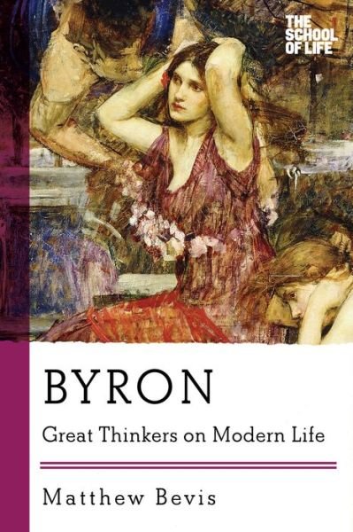 Cover for Matthew Bevis · Byron: Great Thinkers on Modern Life (Paperback Book) (2022)