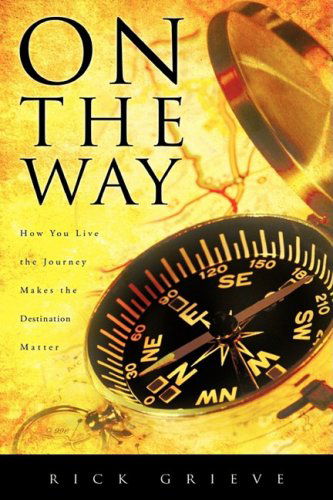 Cover for Rick Grieve · On the Way (Hardcover Book) (2009)