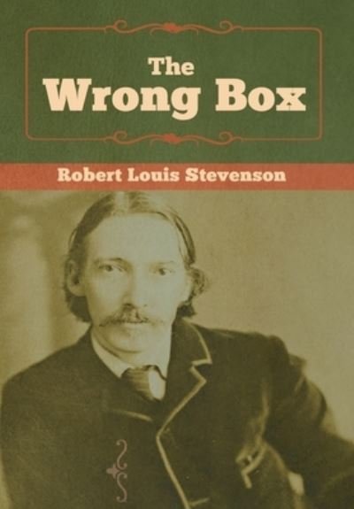 Cover for Robert Louis Stevenson · The Wrong Box (Hardcover Book) (2019)