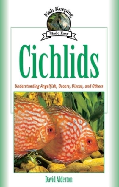 Cover for David Alderton · Cichlids (Book) (2012)