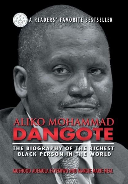 Cover for Margie Marie Neal · Aliko Mohammad Dangote: the Biography of the Richest Black Person in the World (Hardcover Book) (2013)