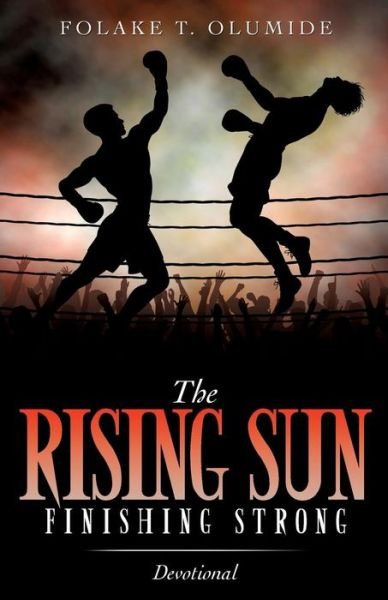 Cover for Folake T. Olumide · The Rising Sun (Pocketbok) (2014)