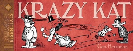 Cover for George Herriman · LOAC Essentials Presents King Features Volume 1: Krazy Kat 1934 - LOAC Essentials (Hardcover Book) (2016)