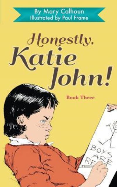 Cover for Mary Calhoun · Honestly, Katie John (Paperback Book) (2019)