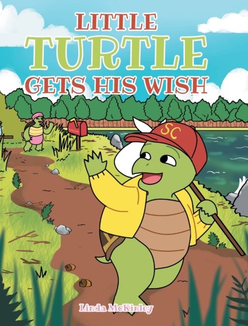 Cover for Linda McKinley · Little Turtle Gets His Wish (Hardcover Book) (2021)