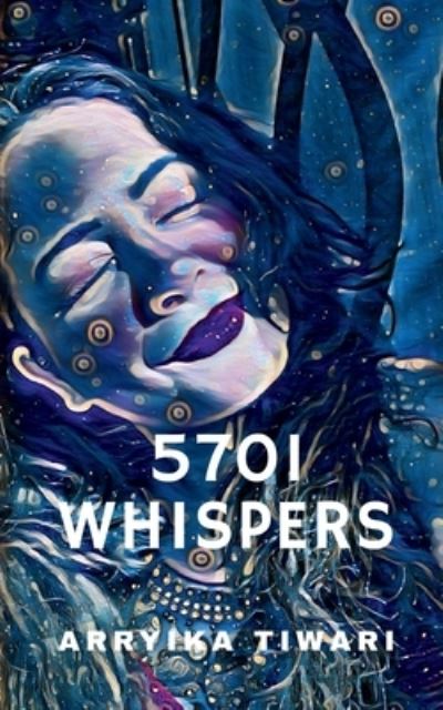 Cover for Arryika Tiwari · 5701 Whispers (Book) (2020)