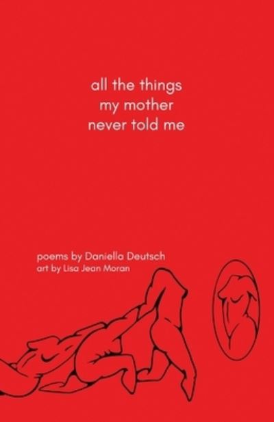 Cover for Daniella Deutsch · All the Things My Mother Never Told Me (Paperback Book) (2020)