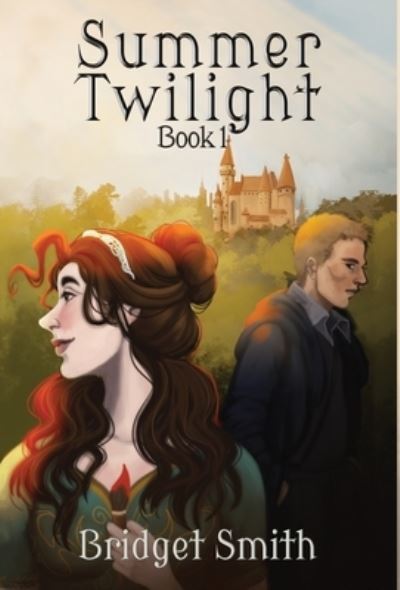 Cover for Bridget Smith · Summer Twilight: Book 1 (Hardcover Book) (2021)