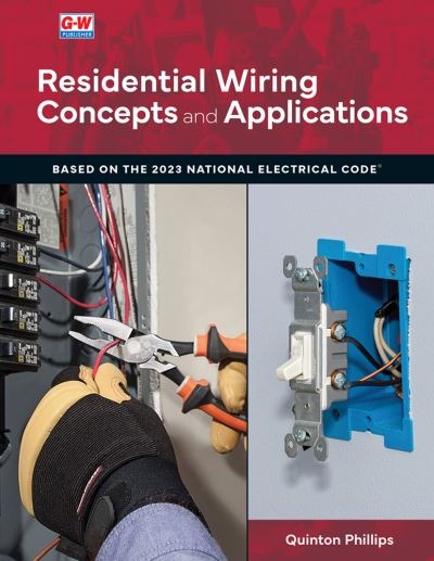 Residential Wiring Concepts and Applications - Quinton B. Phillips - Books - Goodheart-Willcox Publisher - 9781637767085 - March 10, 2023