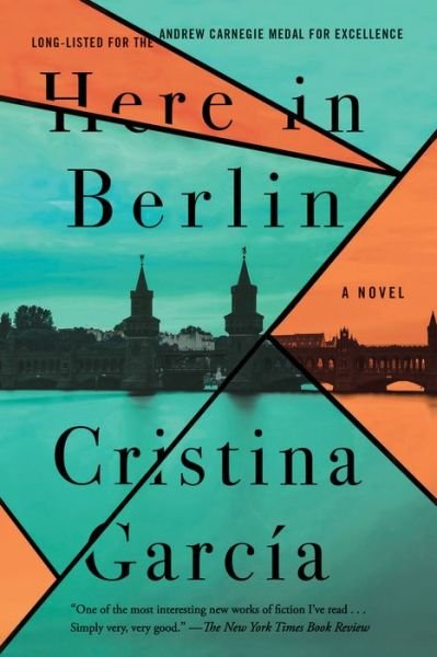 Cover for Cristina Garcia · Here in Berlin (Pocketbok) (2018)
