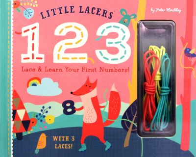 Cover for Peter Hinckley · Little Lacers: 123: Lace &amp; Learn Your First Numbers! (Board book) (2019)