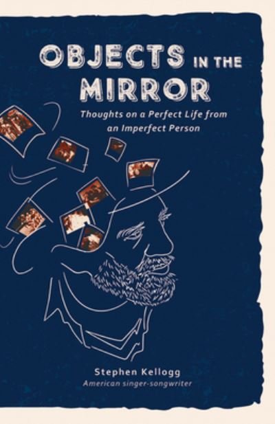 Cover for Stephen Kellogg · Objects in the Mirror (Paperback Bog) (2020)
