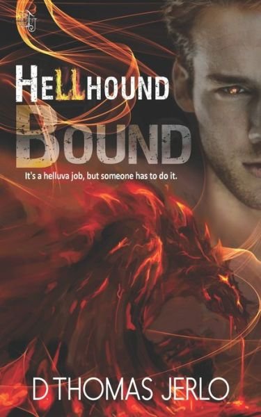 Cover for D Thomas Jerlo · Hellhound Bound (Paperback Bog) (2019)