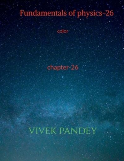 Cover for Vivek Pandey · Fundamentals of Physics-26 Color (Book) (2020)