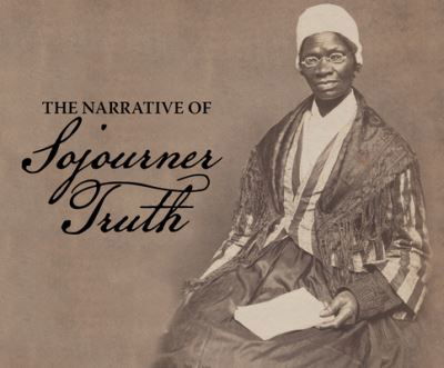 Cover for Sojourner Truth · The Narrative of Sojourner Truth (CD) (2021)