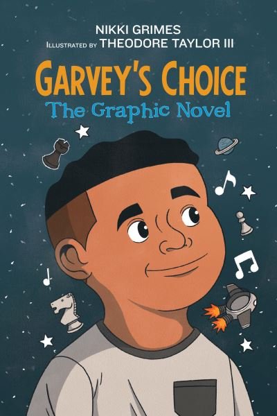 Garvey's Choice - Nikki Grimes - Libros - Astra Publishing House - 9781662660085 - 6 de junio de 2023