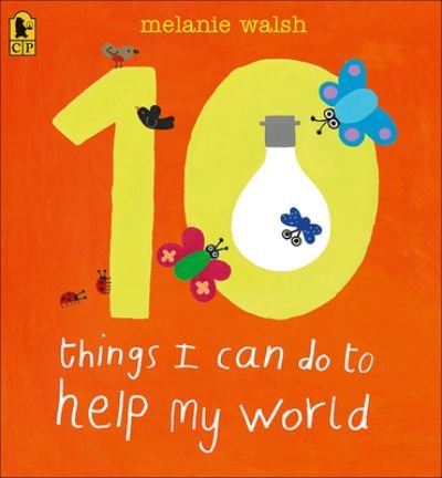Cover for Melanie Walsh · Ten Things I Can Do to Help My World (Hardcover Book) (2021)