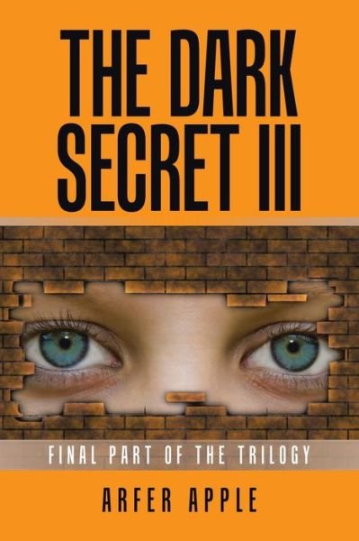 Cover for Arfer Apple · The Dark Secret Iii (Pocketbok) (2021)