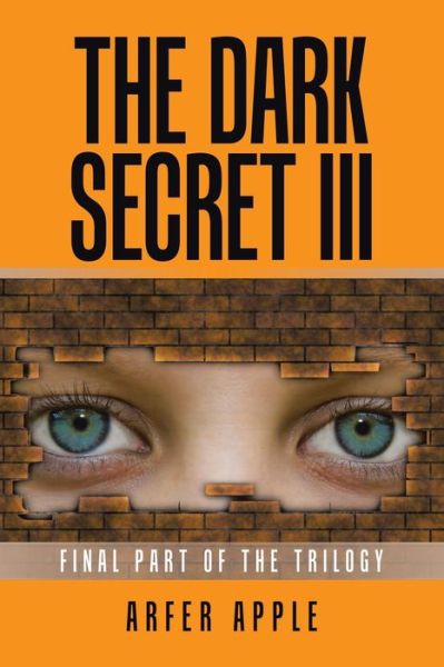 Cover for Arfer Apple · The Dark Secret Iii (Taschenbuch) (2021)