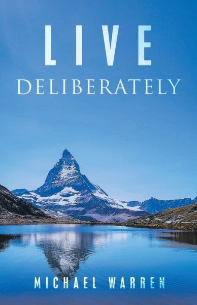 Cover for Michael Warren · Live Deliberately (Book) (2022)