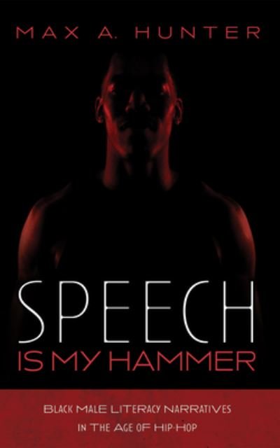 Cover for Max A. Hunter · Speech Is My Hammer (Bog) (2022)