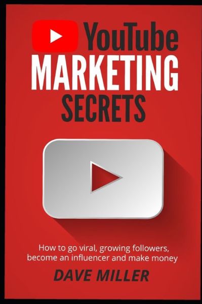 Cover for Dave Miller · You Tube Marketing Secrets (Taschenbuch) (2019)