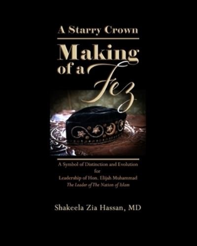 Cover for Shakeela Z Hassan MD · A Starry Crown (Paperback Book) (2020)