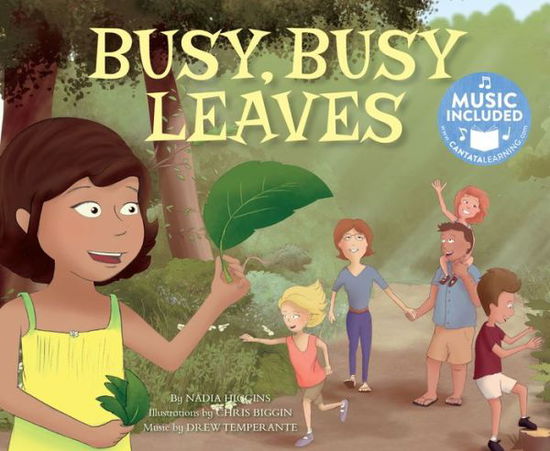 Cover for Nadia Higgins · Busy, Busy Leaves (My First Science Songs) (Paperback Book) (2017)