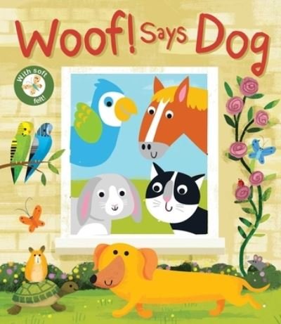 Cover for Rachel Elliot · Woof! Says Dog (Board book) (2019)