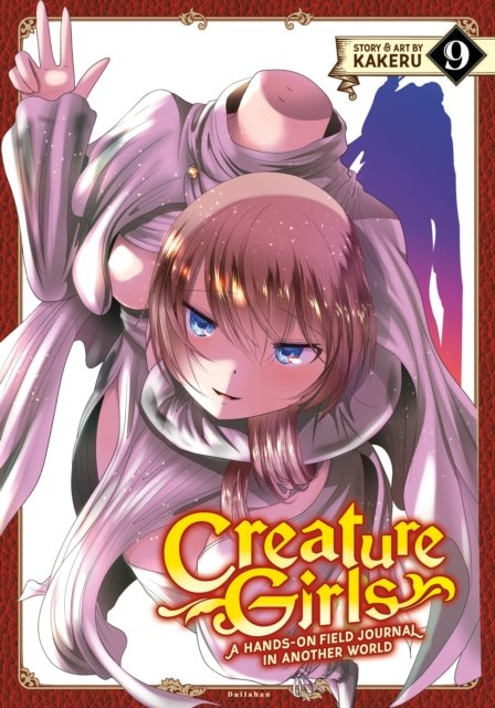 Cover for Kakeru · Creature Girls: A Hands-On Field Journal in Another World Vol. 9 - Creature Girls: A Hands-On Field Journal in Another World (Paperback Book) (2024)
