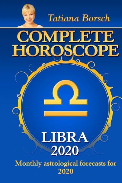 Cover for Tatiana Borsch · Complete Horoscope LIBRA 2020 (Pocketbok) (2019)