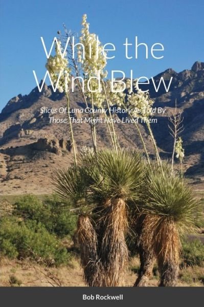 Cover for Bob Rockwell · While the Wind Blew (Paperback Book) (2020)