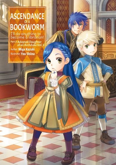 Cover for Miya Kazuki · Ascendance of a Bookworm: Part 3 Volume 2 - Ascendance of a Bookworm: Part 3 (light novel) (Pocketbok) (2021)