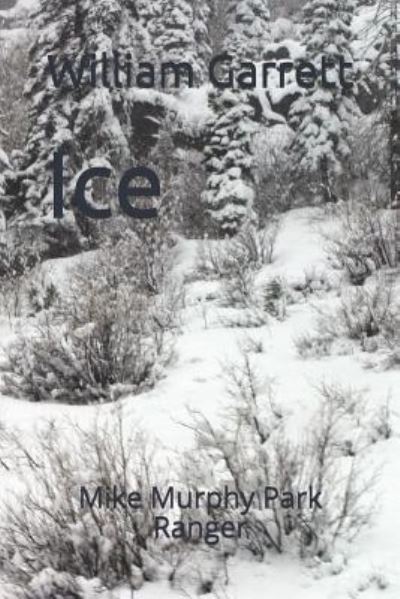 Cover for William Garrett · Ice (Paperback Book) (2018)