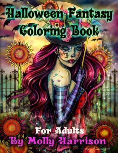 Halloween Fantasy Coloring Book For Adults - Molly Harrison - Kirjat - Independently Published - 9781719979085 - torstai 30. elokuuta 2018