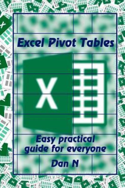 Cover for Dan N · Excel Pivot Tables (Paperback Book) (2018)