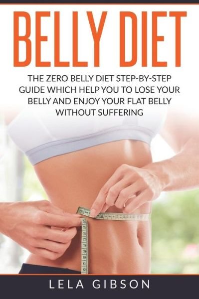 Cover for Lela Gibson · Belly Diet (Pocketbok) (2018)