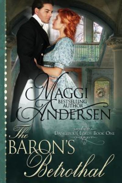 Cover for Maggi Andersen · The Baron's Betrothal (Paperback Book) (2018)