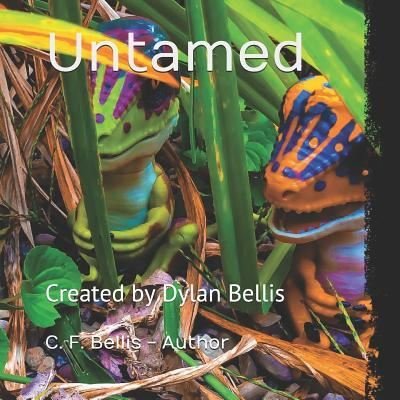 Cover for Dylan Bellis · Untamed (Pocketbok) (2018)
